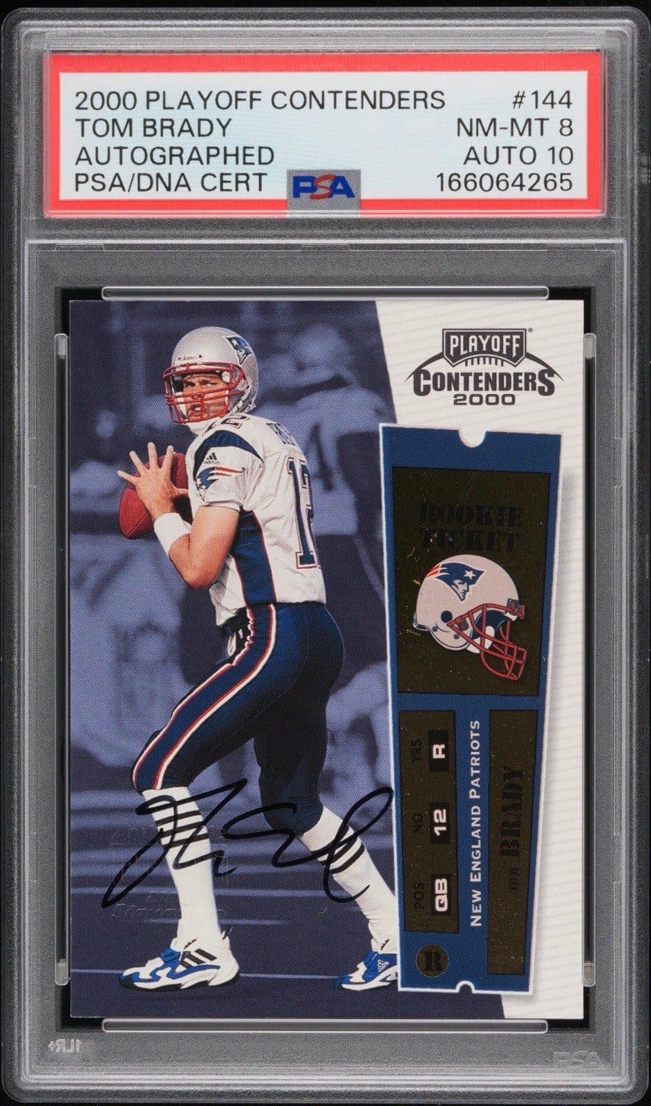 The 2000 Playoff Contenders Rookie Ticket Tom Brady autograph card, number 144, in a PSA 8 holder with the autograph graded 10