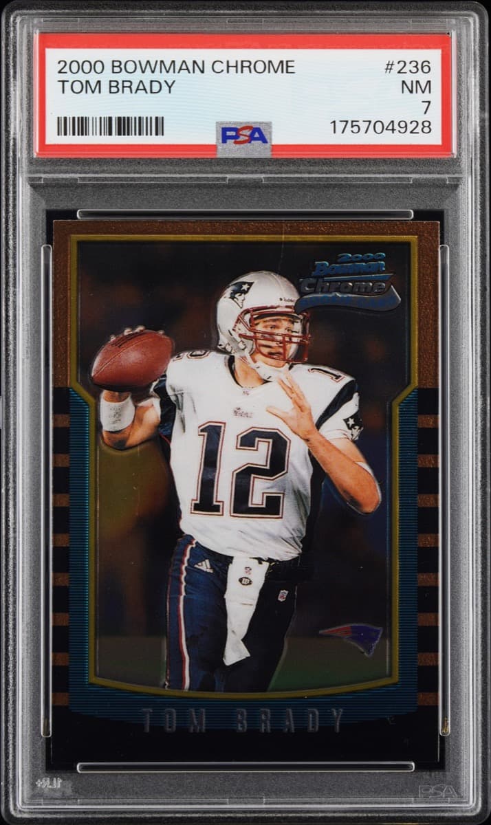 A 2000 Bowman Chrome Tom Brady rookie card, number 236, in a PSA 7 slab
