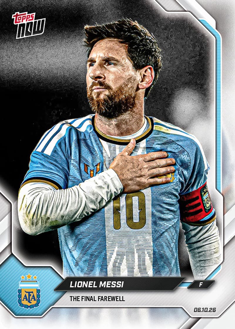 The Lionel Messi Final Farewell base card from the 2026 Argentina Topps NOW set