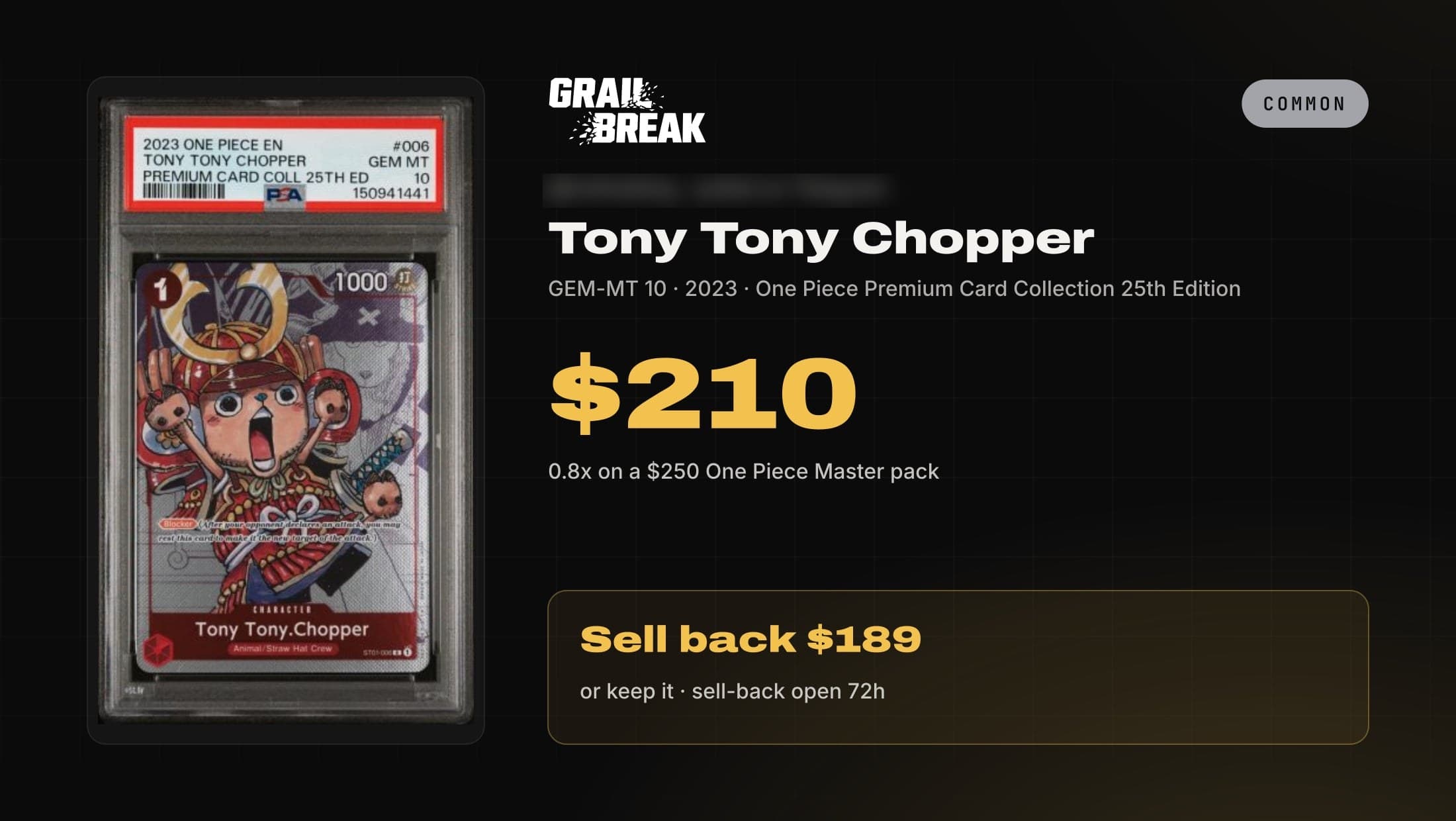 Grail Break pull card for a 2023 One Piece Premium Card Collection Tony Tony Chopper in a PSA 10, valued at $210 from a $250 One Piece Master pack.