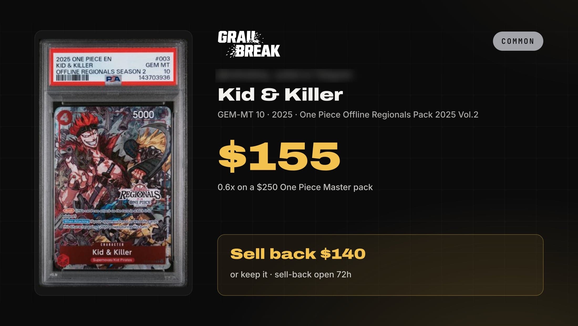 Grail Break pull card for a 2025 One Piece Offline Regionals Kid and Killer promo in a PSA 10, valued at $155 from a $250 One Piece Master pack.
