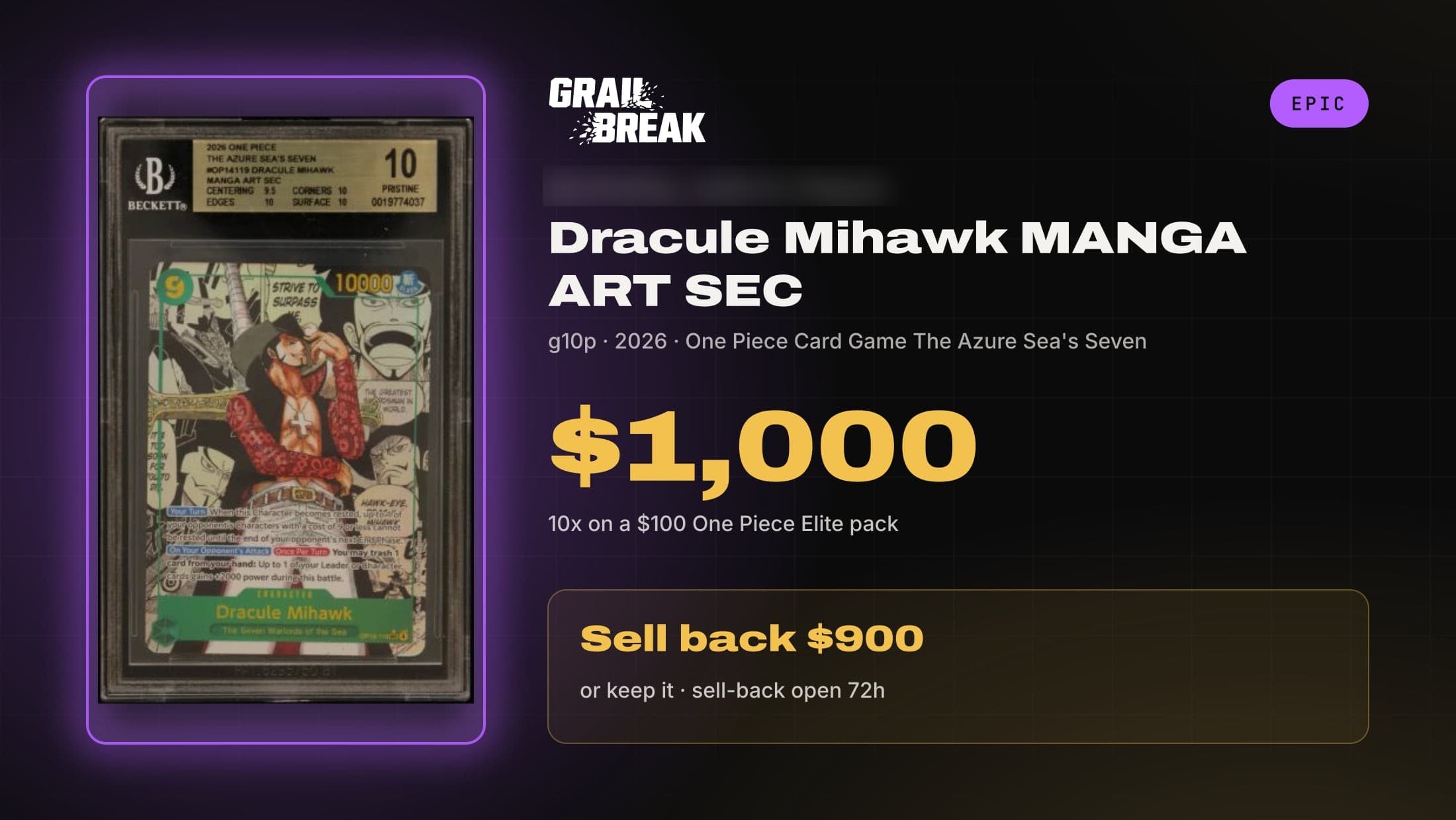 Grail Break pull card for a Dracule Mihawk manga Secret Rare in a BGS 10 Pristine, valued at $1,000 with a $900 sell-back.