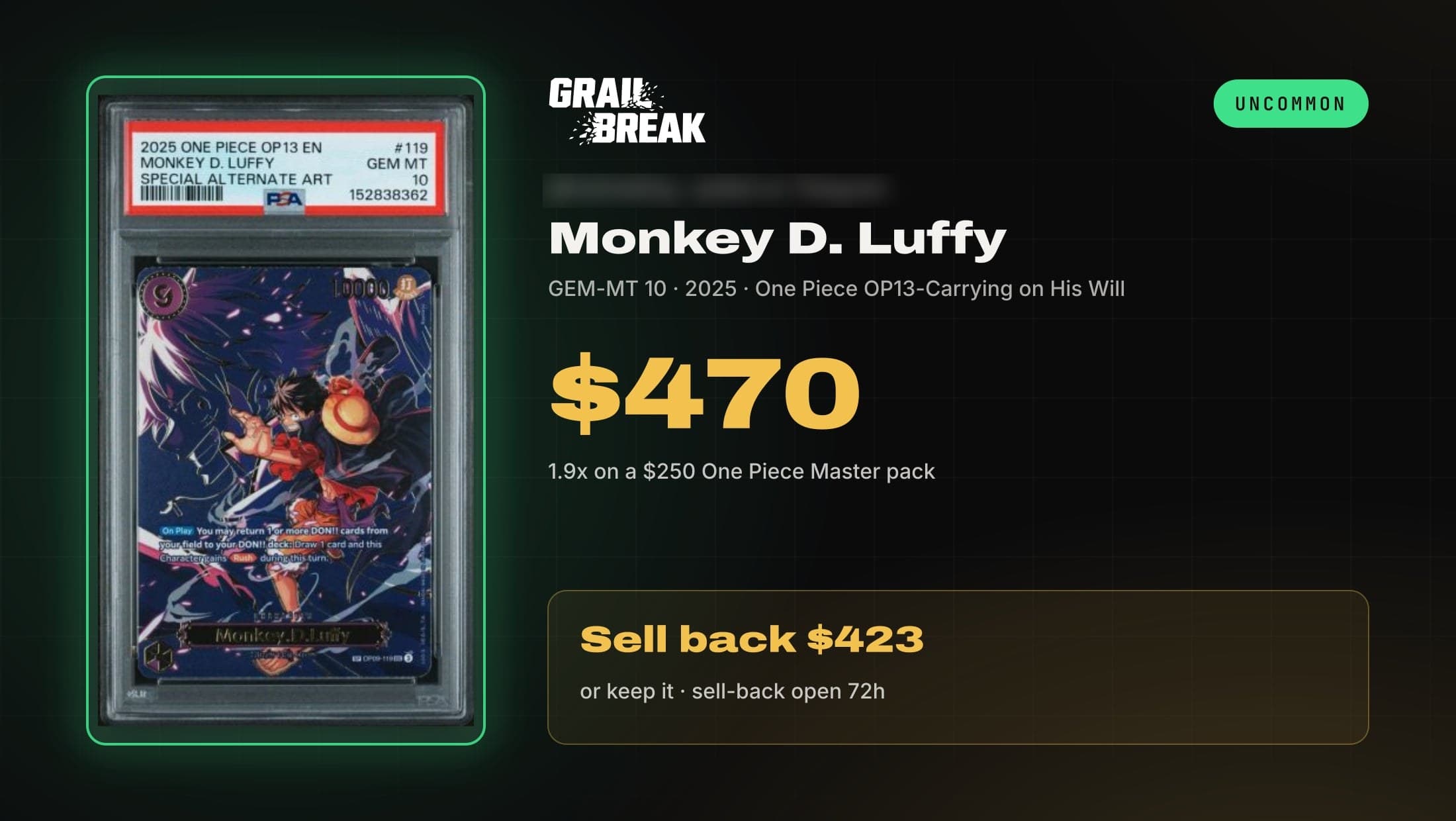Grail Break pull card for a 2025 One Piece OP13 Monkey D. Luffy in a PSA 10, valued at $470 from a $250 One Piece Master pack.