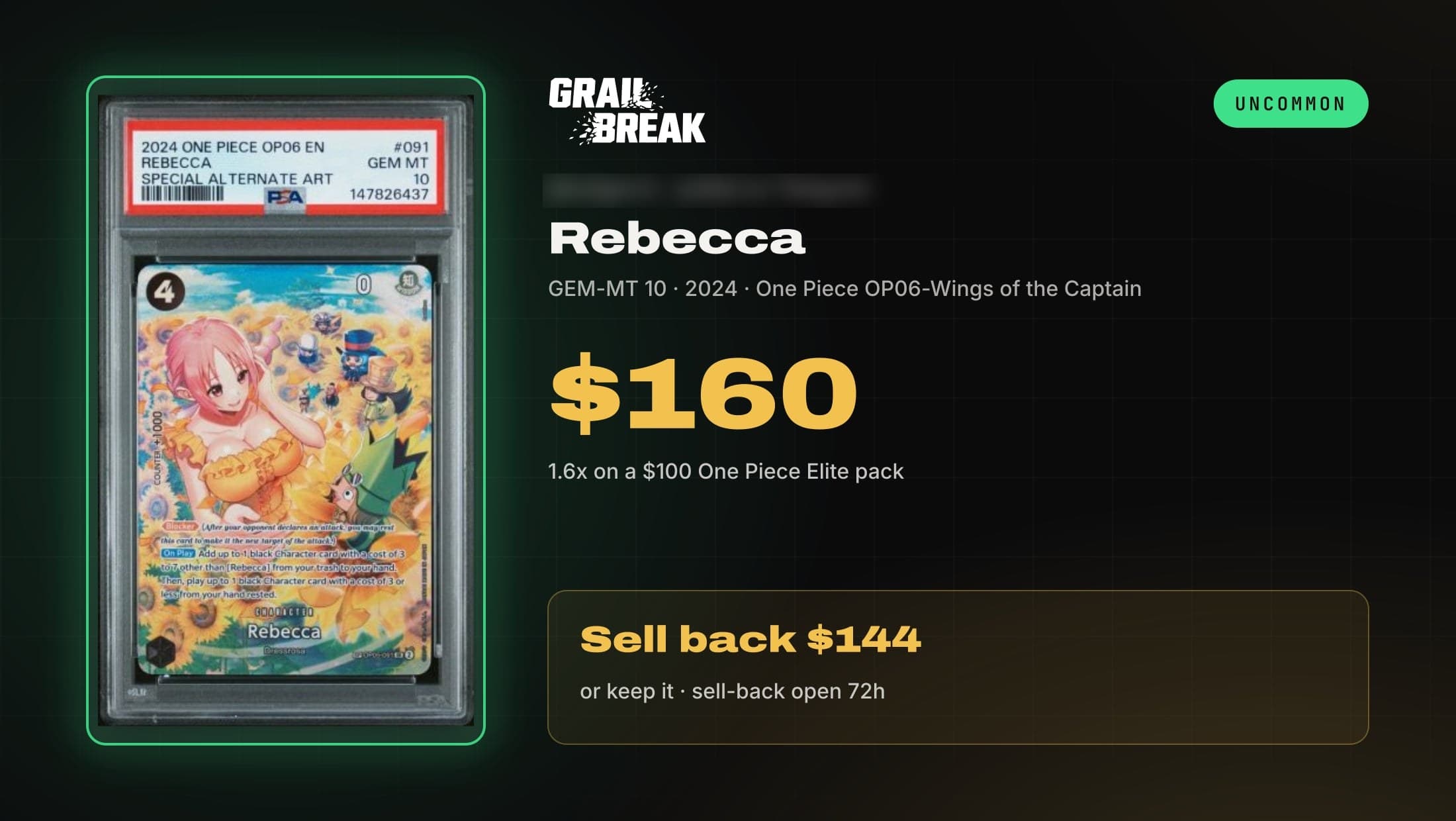 Grail Break pull card for a 2024 One Piece OP06 Rebecca in a PSA 10, valued at $160 from a $100 One Piece Elite pack.