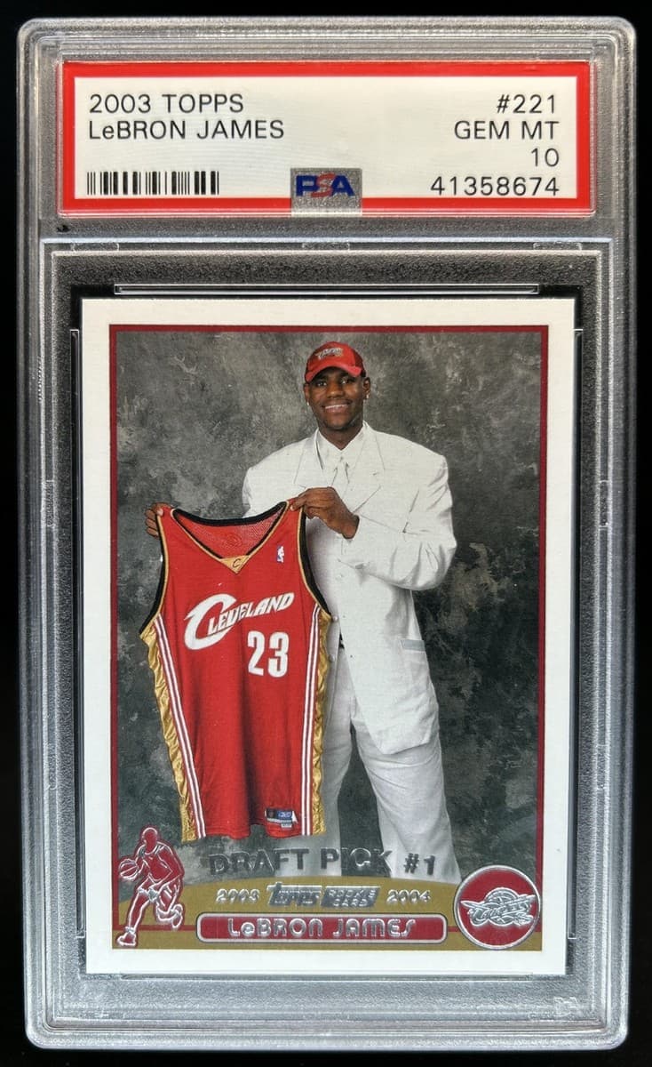 2003 Topps LeBron James #221 rookie card in a PSA 10 Gem Mint slab