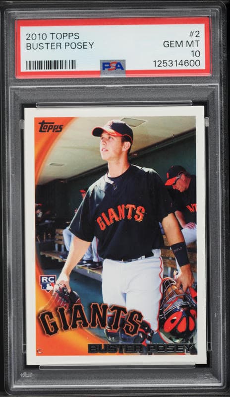A 2010 Topps Buster Posey rookie card, number 2, in a PSA 10 slab