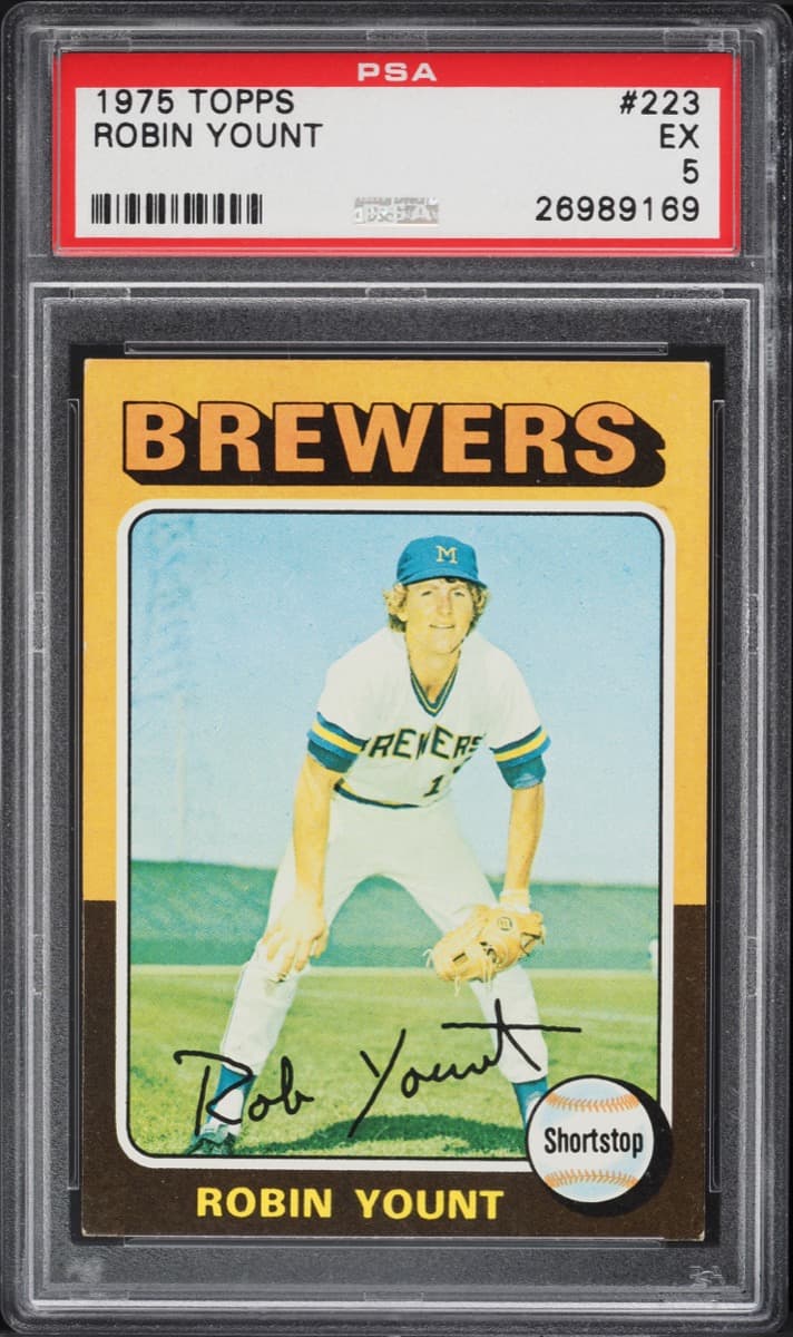 A 1975 Topps Robin Yount rookie card, number 223, in a PSA 5 slab