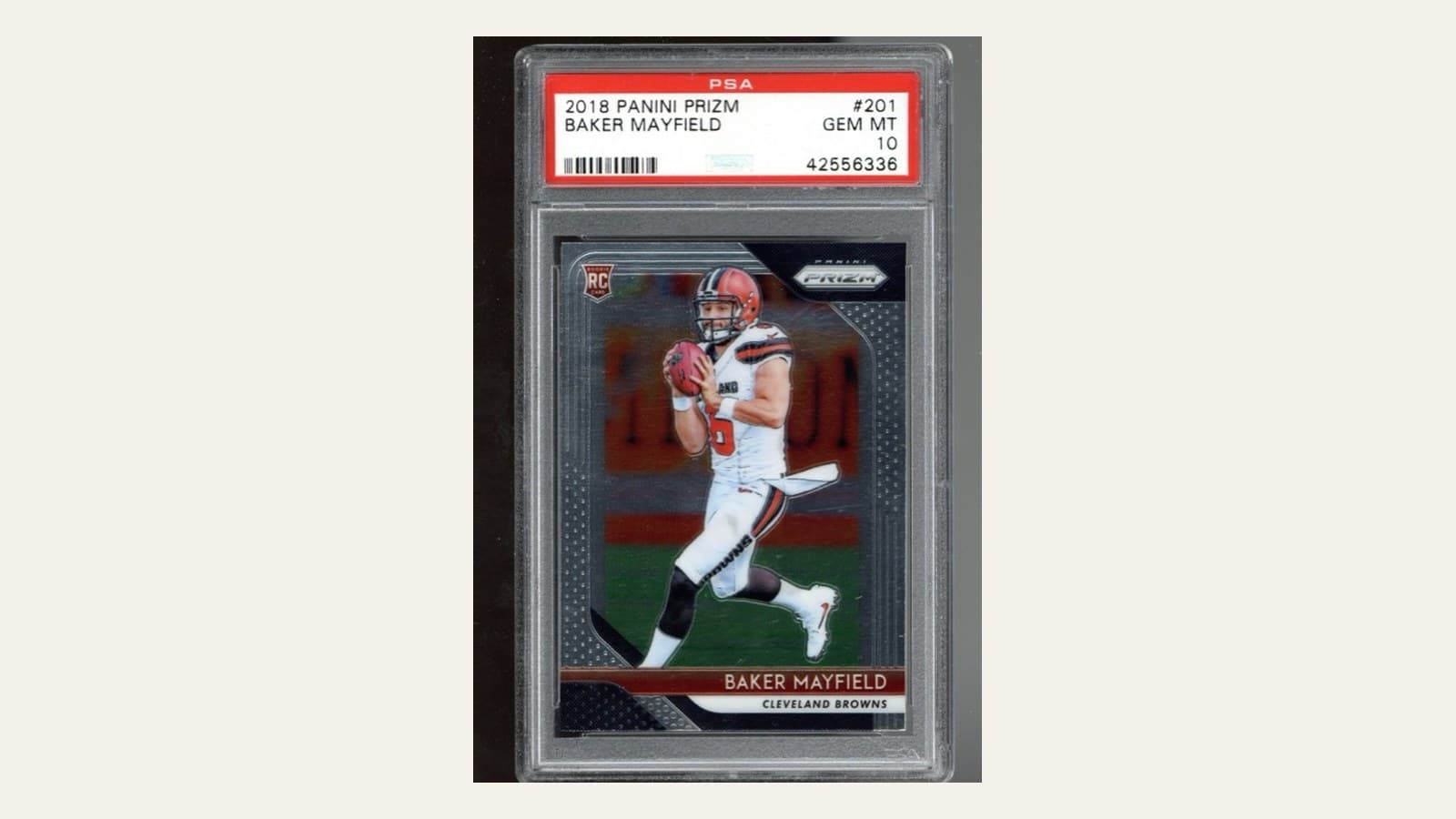 Baker Mayfield's 2018 Panini Prizm rookie, number 201, in a PSA Gem Mint 10 holder
