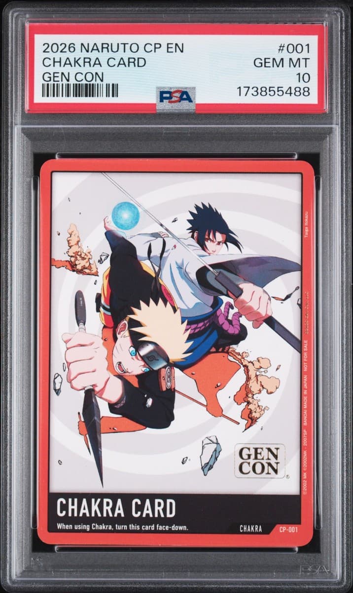 The Naruto Card Game CP-001 Chakra Card, Gen Con 2026 version, showing Naruto and Sasuke with a Gen Con mark, in a PSA 10 slab.