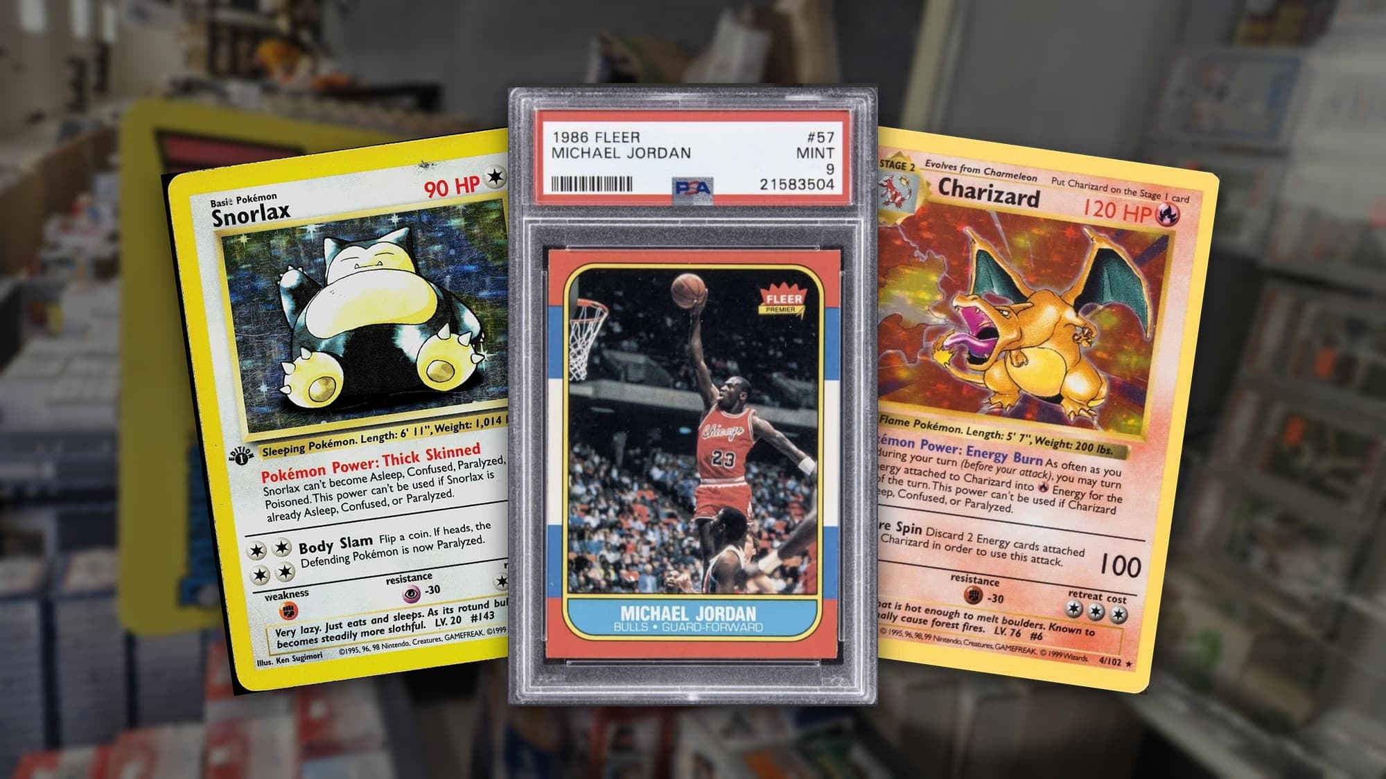 A 1st Edition Jungle Snorlax holo, a 1986 Fleer Michael Jordan rookie in a PSA 9 slab and a 1st Edition Base Set Charizard holo in front of a blurred card shop display.