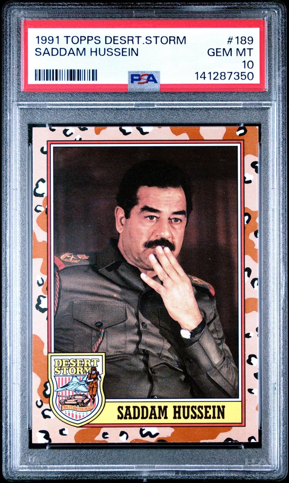 1991 Topps Desert Storm #189 Saddam Hussein card in a PSA 10 slab.