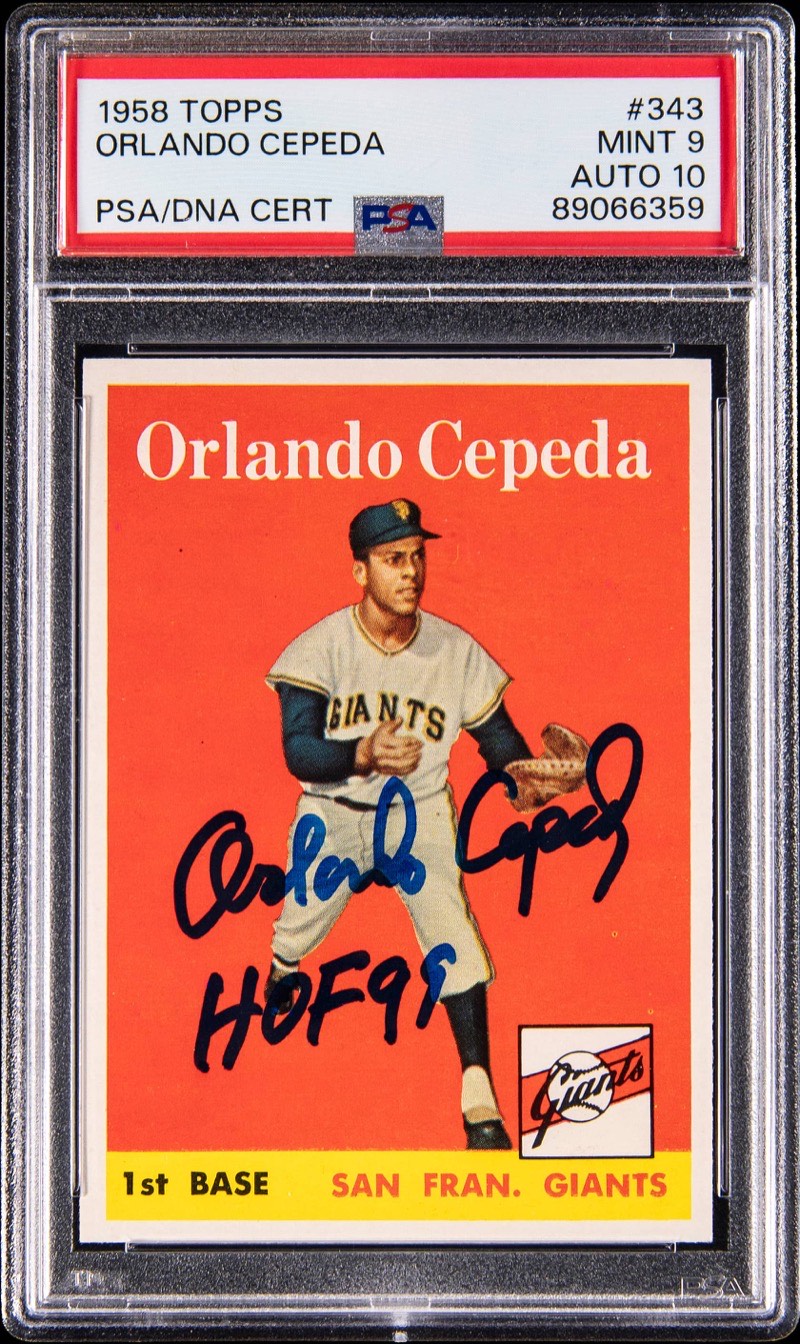 The 1958 Topps #343 Orlando Cepeda rookie, signed and inscribed HOF 99, in a PSA/DNA holder graded Mint 9 with a 10 autograph, cert 89066359. Card image: Goldin lot photo.